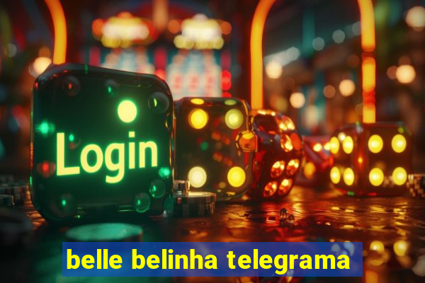 belle belinha telegrama